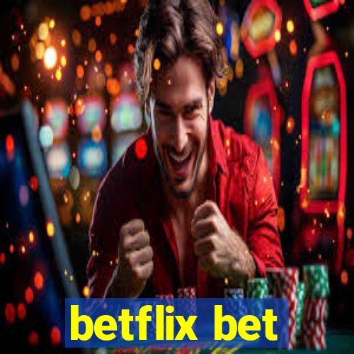 betflix bet